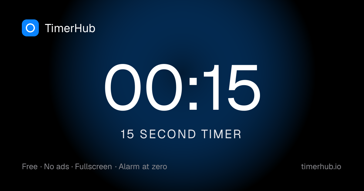 15 Second Timer — Big Display, No Ads, Beeps at Zero | TimerHub