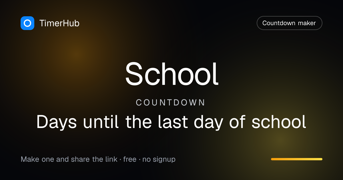 School Countdown: Days Until the Last Day of School | TimerHub